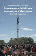 Communauté de dialecte antankarana à Madagascar (La)
